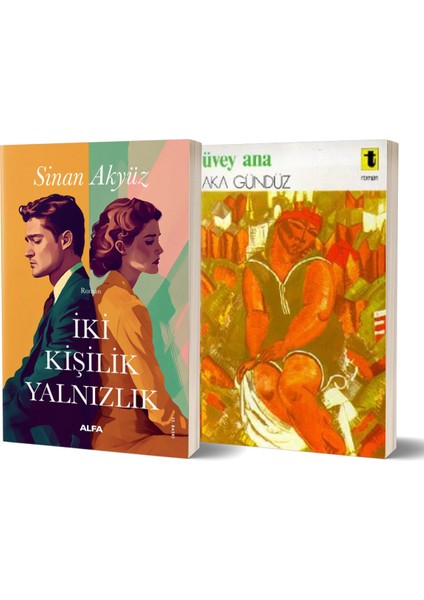 Iki Kişilik Yalnızlık - Üvey Ana