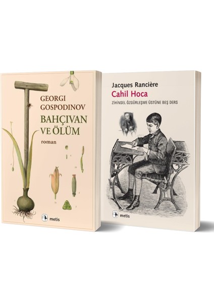 Bahçıvan ve Ölüm - Cahil Hoca/jacques Ranciere