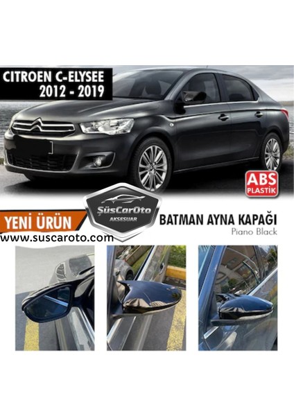Citroen C Elysee 2012-2022 Batman Yarasa Ayna Kapağı Piano Black Abs Plastik