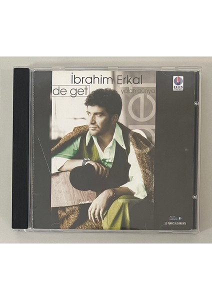 Ibrahim Erkal De Get CD (Orijinal 2000 Dönem Baskı CD (Dinlemeye Mani Olmayan Çizikler Mevcuttur)