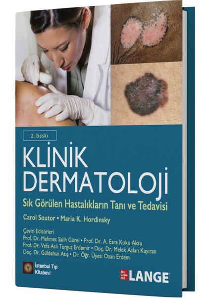 Klinik Dermatoloji Sık Görülen Hastalıkların Tanı ve Tedavisi 2. Baskı