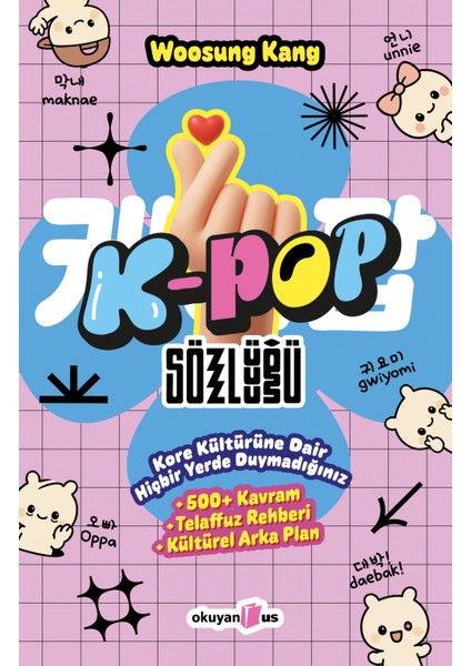 K-Pop Sözlüğü - Woosung Kang