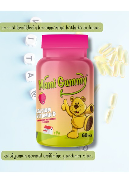 MamiGummy Kids Gummies D Vitamini ve Kalsiyum İçeren 60 Adet Çiğnenebilir Gummy Jel Çilek Aromalı fiyatları