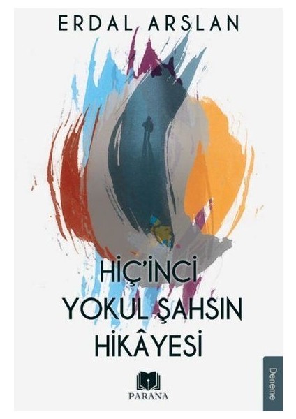 Hiç'inci Yokul Şahsın Hikayesi