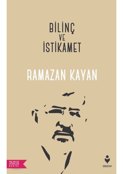 Bilinç ve Istikamet - Kılavuz Kitaplar Serisi