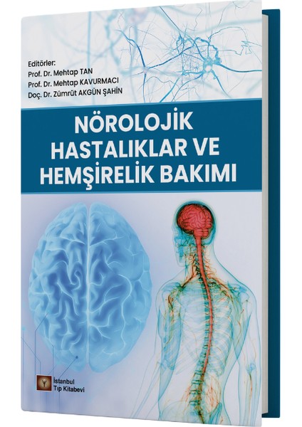 Nörolojik Hastalıklar ve Hemşirelik Bakımı