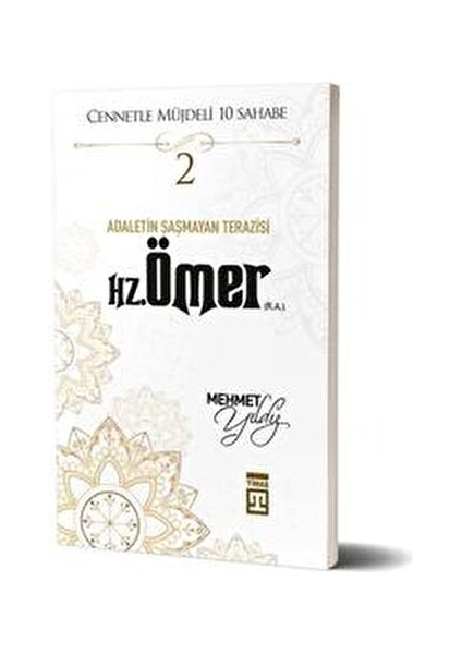 Hz. Ömer (R.a.) - Adaletin Sarsılmaz Terazisi Mehmet Yıldız 112 Sayfa fiyatları