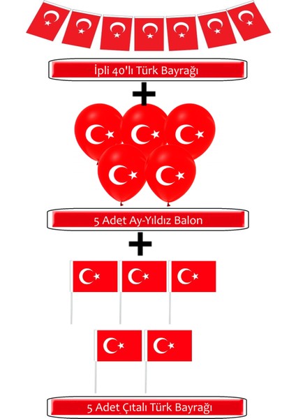Türk Bayraklı Balon 5 Adet + Çubuklu Bayrak 5 Adet + 1 Paket Ipli Bayrak