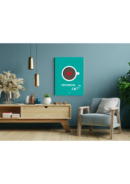 Coffe Makes Me Smile - Ahşap Mdf Tablo modelleri