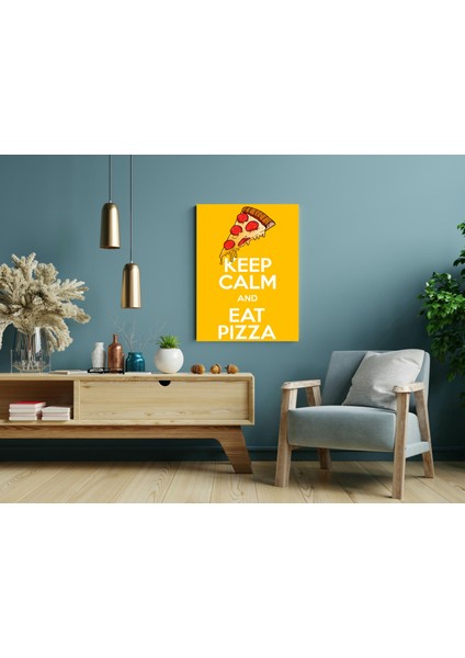 Keep Calm And Eat Pizza - Ahşap Mdf Tablo modelleri