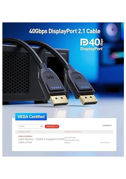 Matters [vesa Sertifikalı] 40 Gbps Displayport 2.1 Kablo 2 M/6,6 Ft, DP40 Kablo 8k 120hz, 4K 240hz Siyah Freesync, G-Sync ve Hdr, Oyun Monitörü, Pc, Rtx 4080/4090, Rx 7900 Için fiyatları
