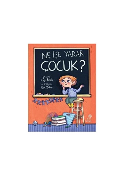 Ne Işe Yarar Çocuk?
