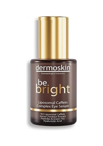 Be Bright Liposomal Caffein Complex Göz Serumu 30ML