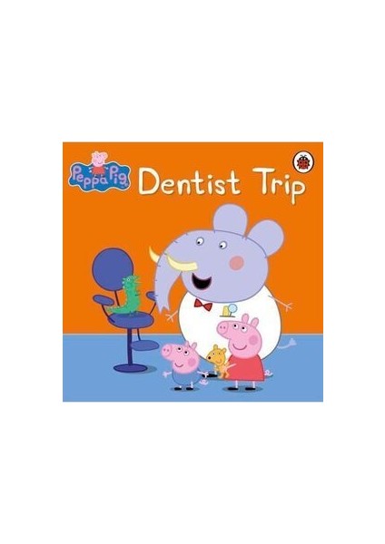 Peppa Pig: Dentist Trip modelleri