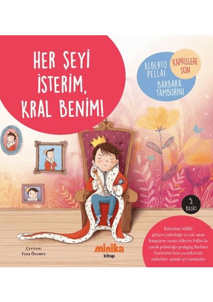 Her Şeyi Isterim, Kral Benim!