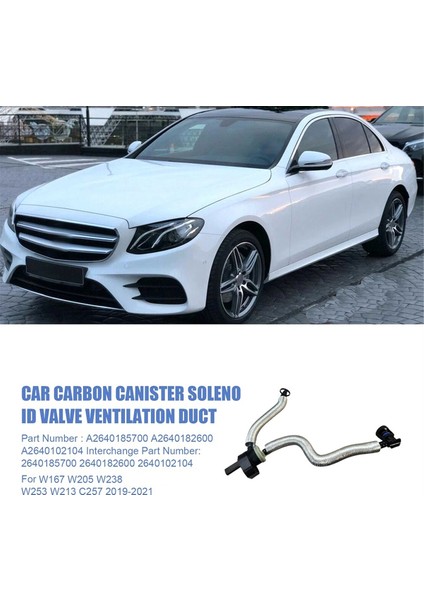 Mercedes Için 2640182600 Benz C E Glc-Cls W167 W205 W238 W253 W213 C257 2019-2021 Karbon Teneke Kutu Valfi Havalandırma Kanalı (Yurt Dışından) fiyatları