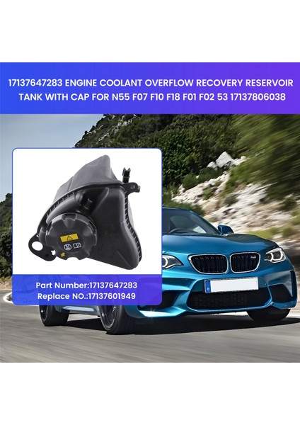 17137647283 Motor Soğutucu Taşma Kurtarma Rezervuar Tankı Bmw N55 F07 F10 F18 F01 F02 53 17137806038 (Yurt Dışından) indirimleri