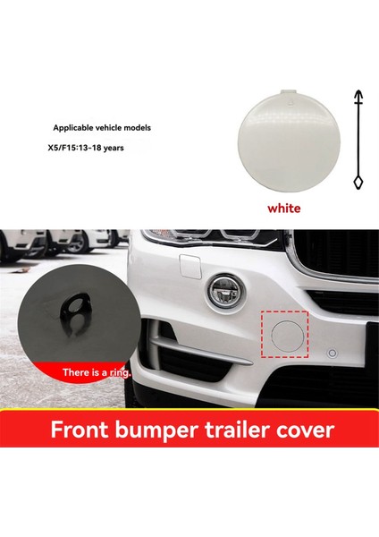 51117378591 Araba Ön Tampon Çekme Kanca Kapağı Bmw X5 F15 2013-2018 Beyaz (Yurt Dışından) modelleri