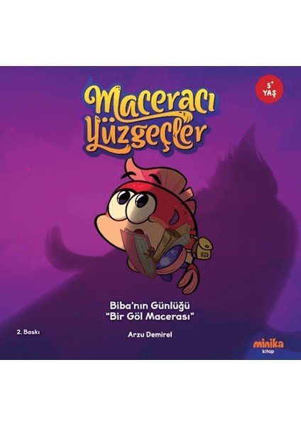 Maceracı Yüzgeçler: Biba’nın Günlüğü - Bir Göl Macerası