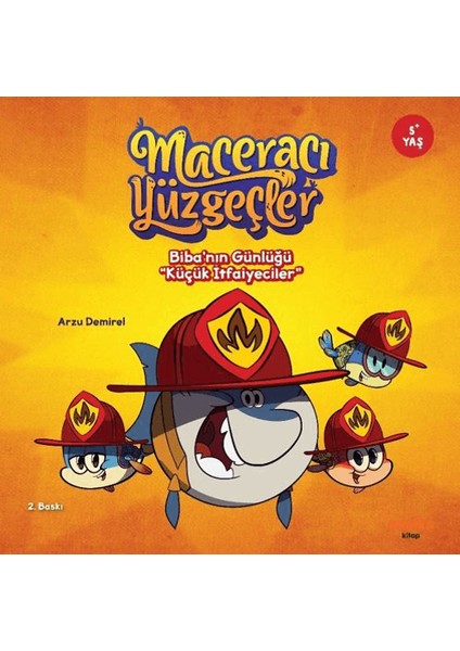 Maceracı Yüzgeçler: Biba’nın Günlüğü - Küçük Itfaiyeciler