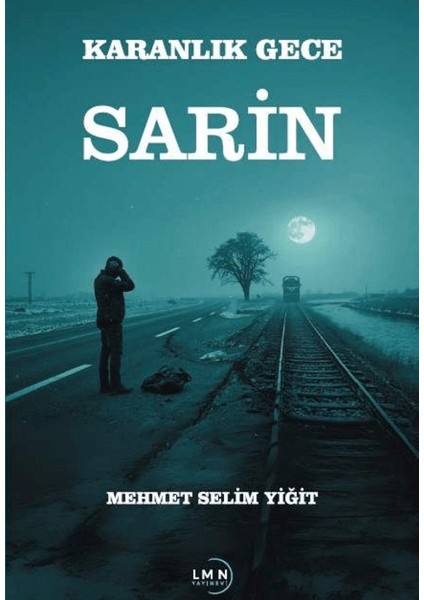 Karanlık Gece Sarin
