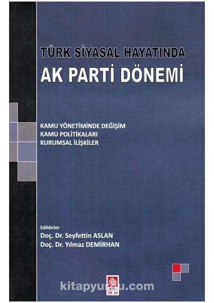 Türk Siyasal Hayatında Ak Parti Dönemi