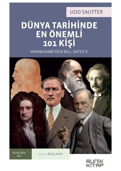 Dünya Tarihinde En Önemli 101 Kişi : Hammurabi’den Bill Gates’e