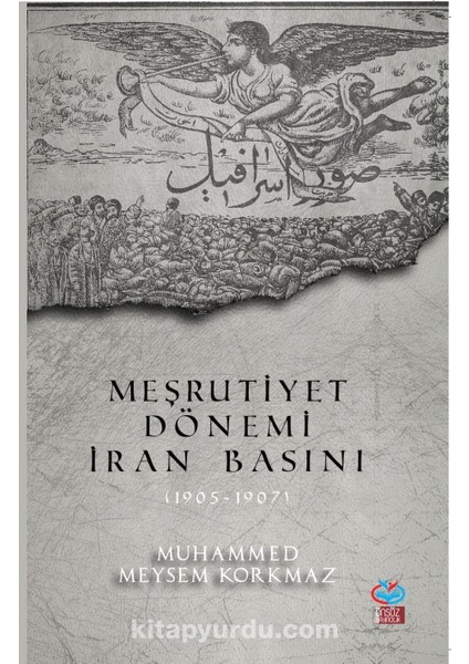 Meşrutiyet Dönemi Iran Basını (1905-1907)
