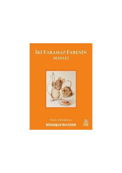 Iki Yaramaz Farenin Masalı