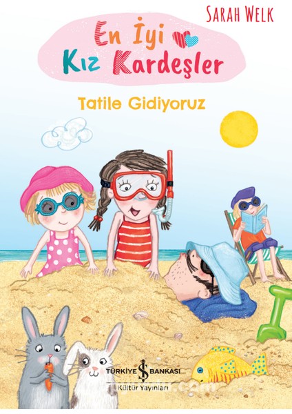 En Iyi Kız Kardeşler / Tatile Gidiyoruz