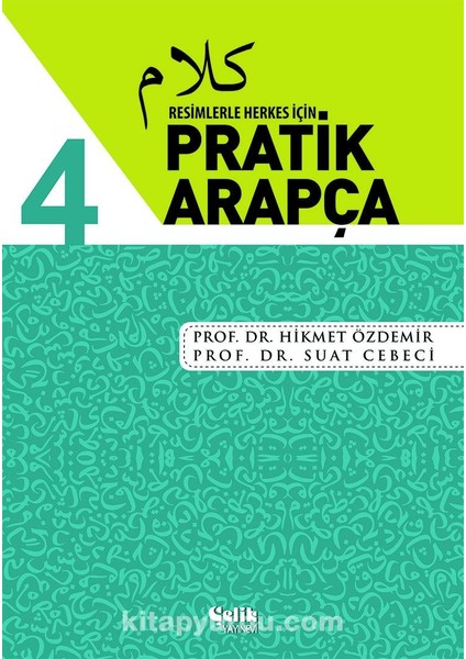 Resimlerle Herkes Için Pratik Arapça 4