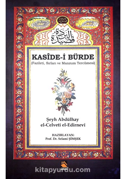 Kaside-I Bürde (Fazileti, Sırları ve Manzum Tercümesi)