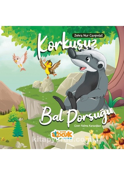 Korkusuz Bal Porsuğu