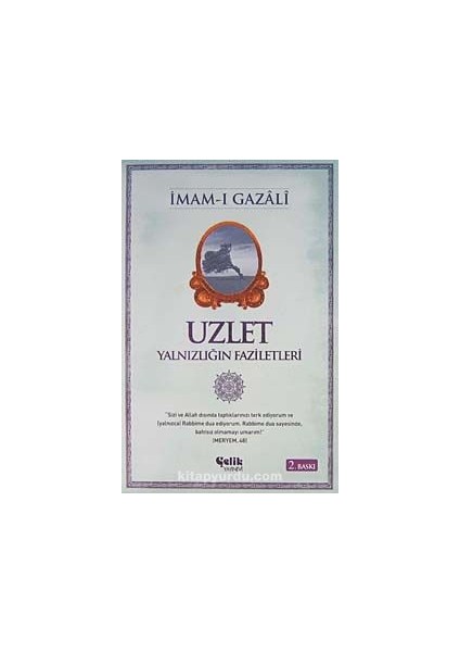 Uzlet / Yalnızlığın Faziletleri