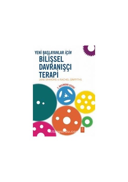 Yeni Başlayanlar Için Bilişsel Davranışçı Terapi