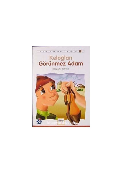 Keloğlan Görünmez Adam / Anadolu Masalları