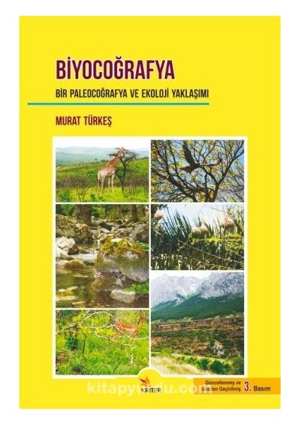 Biyocoğrafya Bir Paleocoğrafya ve Ekoloji Yaklaşımı