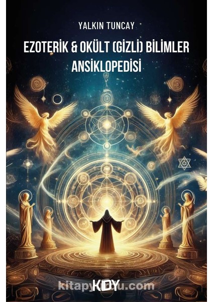 Ezoterik Okült (Gizli) Bilimler Ansiklopedisi