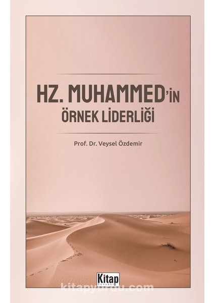 Hz.muhammed'in Örnek Liderliği