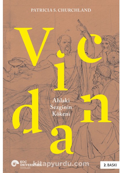 Vicdan:ahlaki Sezginin Kökeni