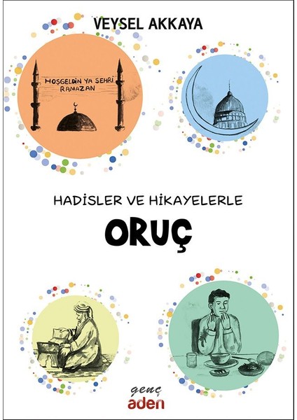 Hadisler ve Hikayelerle Oruç