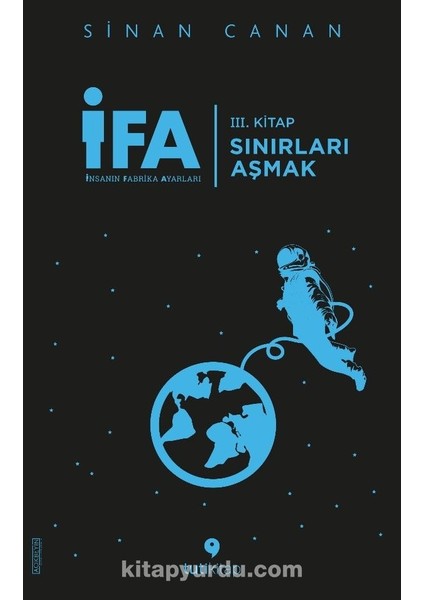 Ifa: Insanın Fabrika Ayarları 3. Kitap / Sınırları Aşmak