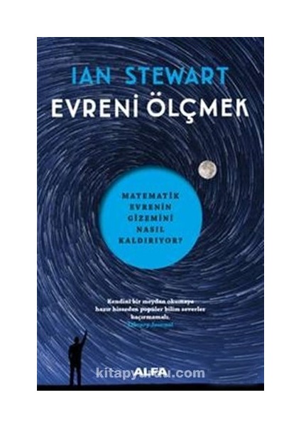 Evreni Ölçmek Matematik Evrenin Gizemini Nasıl Kaldırıyor?