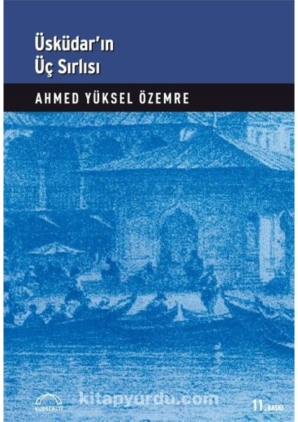 Üsküdar'ın Üç Sırlı'sı