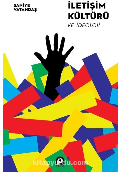 Iletişim Kültürü ve Ideoloji