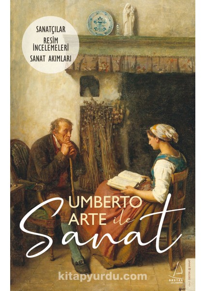 Umberto Arte ile Sanat Iıı Sanatçılar-Resim Incelemeleri-Sanat Akımları