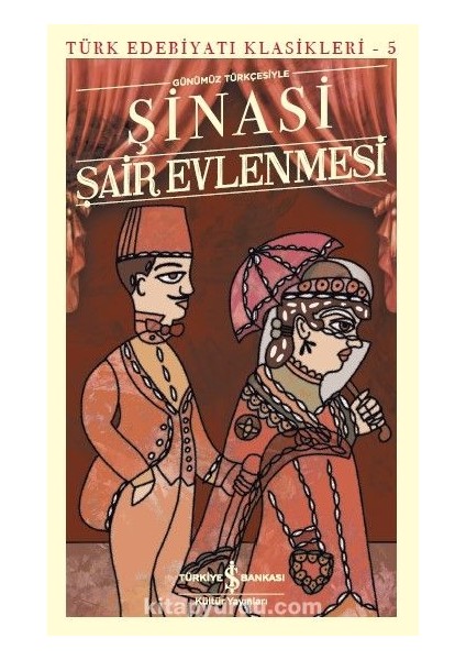 Şair Evlenmesi (Günümüz Türkçesiyle)