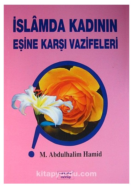 Islamda Kadının Eşine Karşı Vazifeleri