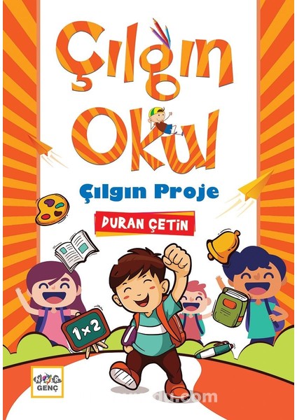 Çılgın Okul Çılgın Proje