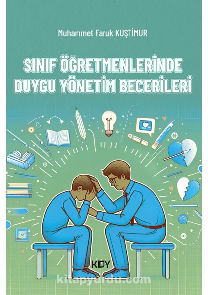 Sınıf Öğretmenlerinde Duygu Yönetim Becerileri